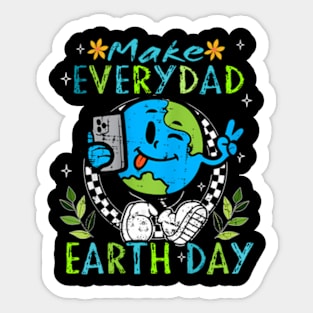 Make Everyday Eh Day Eh Planet Classroom Teachers Sticker